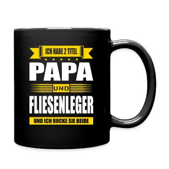 Zwei Titel Papa Und Fliesenleger Meister - Tasse einfarbig - Schwarz - Rechts