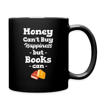 Money can't buy happiness, but books can - Full Colour Mug - black - Right