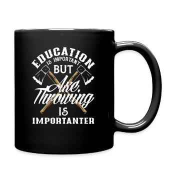 Axtwurf Axt Werfen Bildung Lustiger Spruch - Tasse einfarbig - Schwarz - Rechts