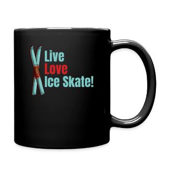 Lebe Die Liebe Zum Schlittschuhlaufen! - Tasse einfarbig - Schwarz - Rechts