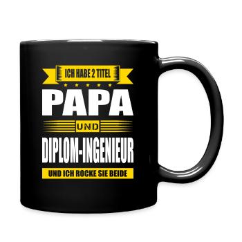 Zwei Titel Papa Und Diplom-Ingenieur Ingenieur - Tasse einfarbig - Schwarz - Rechts