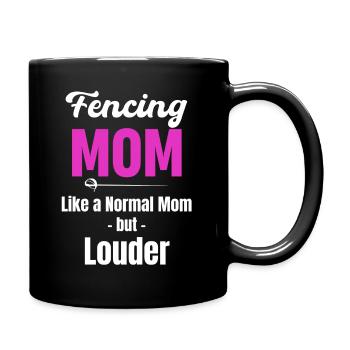Maman fait de l’escrime comme une mère normale, mais - Mug uni - noir - Droite