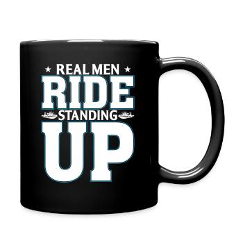 Echte Männer Fahren Im Stehen - Tasse einfarbig - Schwarz - Rechts