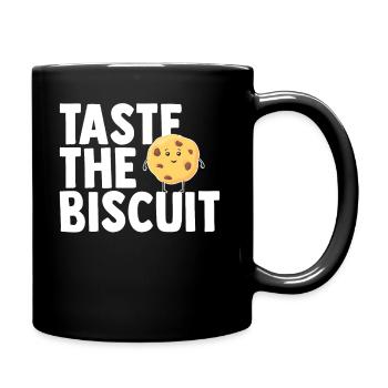 Taste The Biscuit Taste The Goodness - Full Colour Mug - black - Right