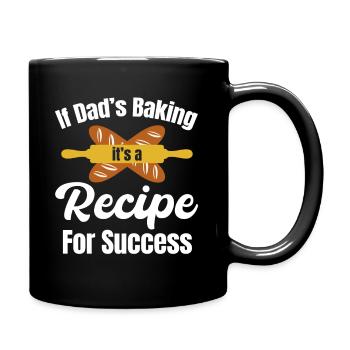Wenn Papa Backt, Ist Das Ein Erfolgsrezept. - Tasse einfarbig - Schwarz - Rechts