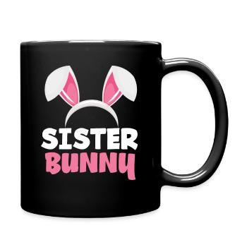 Schwester Hase Osterhasenohren Ostern - Tasse einfarbig - Schwarz - Rechts