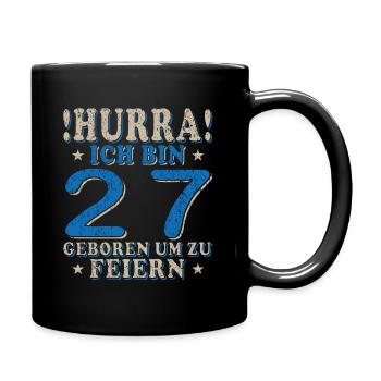 27ter 27 Jahre 27. Geburtstag Geschenk - Tasse einfarbig - Schwarz - Rechts