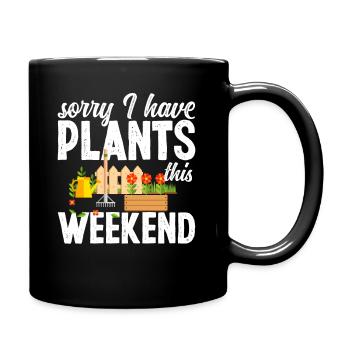 Garten Gartenarbeit Wochenende - Tasse einfarbig - Schwarz - Rechts