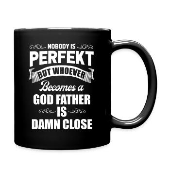 Niemand Ist Perfekt, Aber Lustig Pate Patenkinder - Tasse einfarbig - Schwarz - Rechts