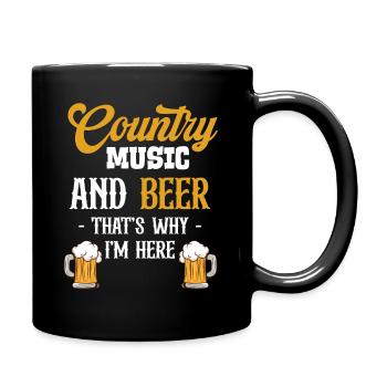 Country music and beer That's why I'm here - Full Colour Mug - black - Right