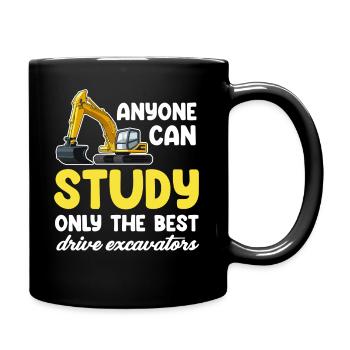 Jeder Kann Nur Die Besten Baggerbagger Studieren - Tasse einfarbig - Schwarz - Rechts