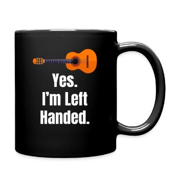 Yes, I'm left-handed. Guitarist, Bassist, - Full Colour Mug - black - Right