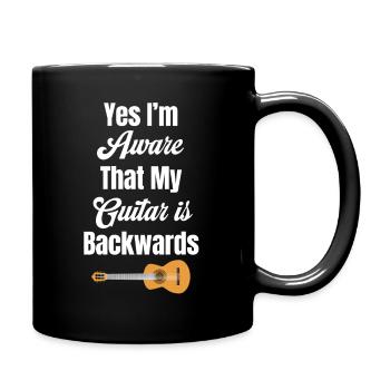 Ja, Ich Bin Mir Bewusst, Dass Meine Gitarre - Tasse einfarbig - Schwarz - Rechts