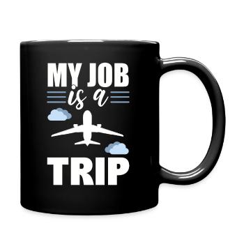 My Job Is A Trip Flugbegleiter - Tasse einfarbig - Schwarz - Rechts