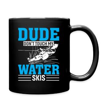 Mec, ne touche pas à mes skis nautiques - Mug uni - noir - Droite