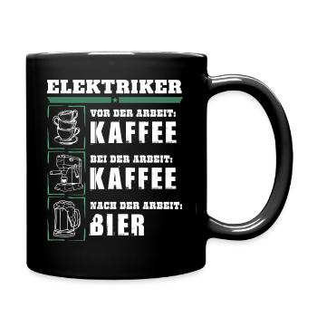 Mein Tagesablauf als Elektriker - Tasse einfarbig - Schwarz - Rechts
