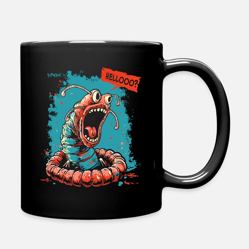 Hallo, empörter, berechtigter Wurm - Tasse einfarbig - Schwarz