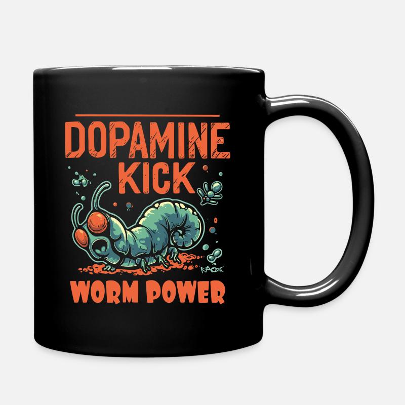 Dopamin Kick und Wurm Power - Tasse einfarbig - Schwarz