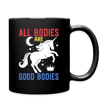 All Bodies Are Good Bodies - Full Colour Mug - black - Right