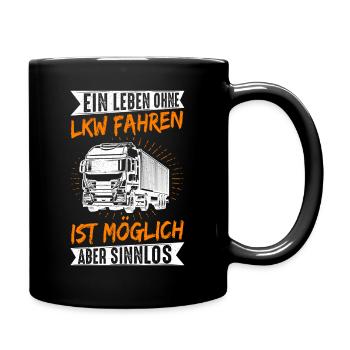 Driving a life without a truck is possible, but pointless - Full Colour Mug - black - Right