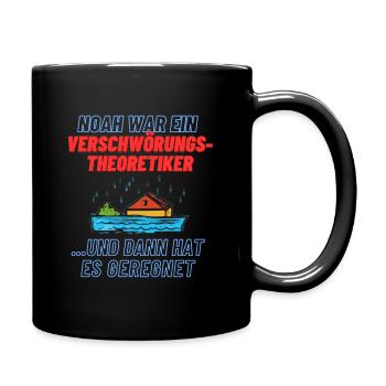Noah war ein Verschwörungstheoretiker - Tasse einfarbig - Schwarz - Rechts