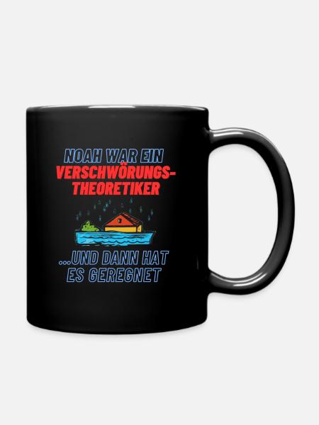 Noah war ein Verschwörungstheoretiker - Tasse einfarbig - Schwarz