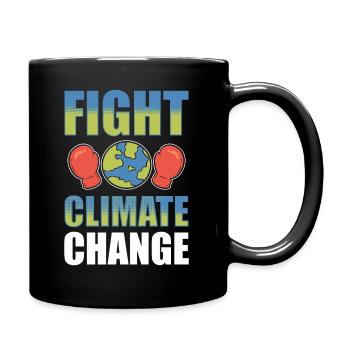 Fight Climate Change Umweltschützer - Tasse einfarbig - Schwarz - Rechts