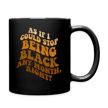 Retro Groovy Melanin Pride Funny black history - Full Colour Mug - black - Right
