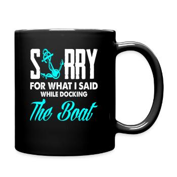 Sailor Sailing Boat Mooring Saying - Full Colour Mug - black - Right