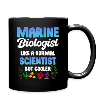 Marine biologist like a normal scientist, - Full Colour Mug - black - Right