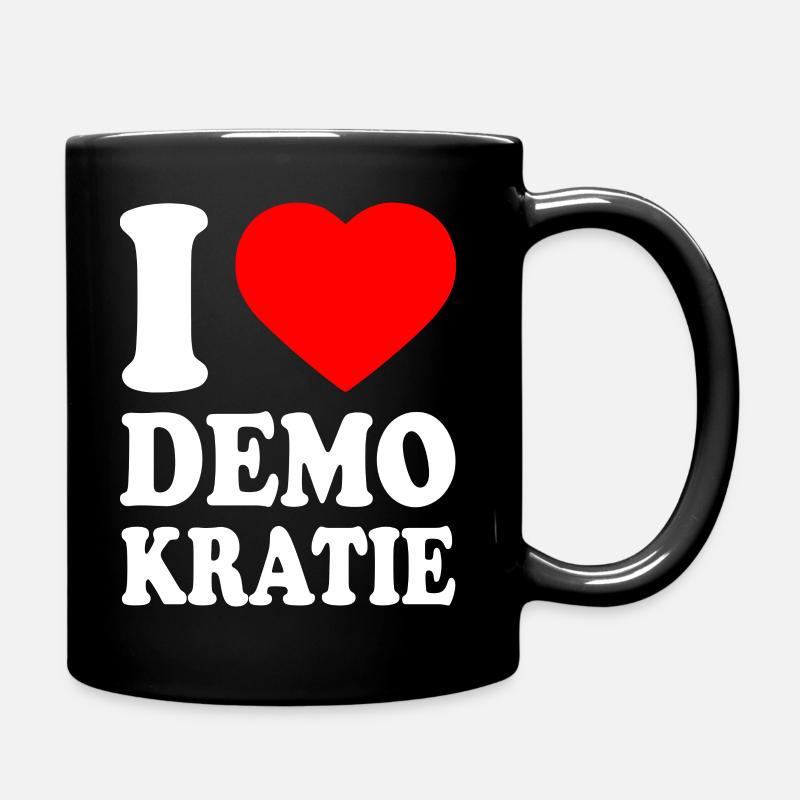 i love demokratie - Tasse einfarbig - Schwarz
