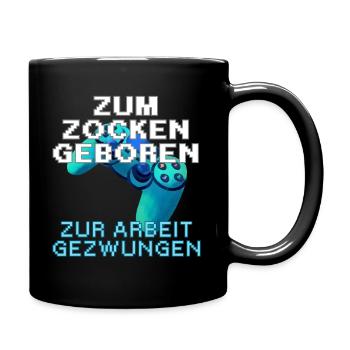 Zum Zocken geboren - Tasse einfarbig - Schwarz - Rechts