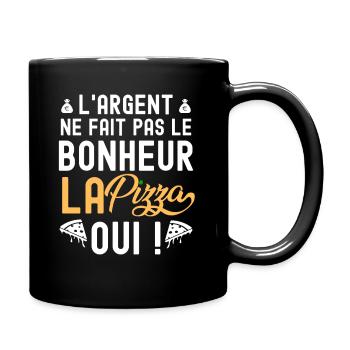 L argent ne fait pas le bonheur la pizza oui - Mug uni - noir - Droite