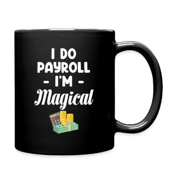 Wage & Salary I Do Payroll - Full Colour Mug - black - Right