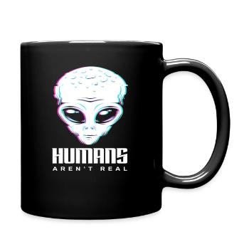 Alien Menschen Nicht Echt Außerirdisch Geschenk - Tasse einfarbig - Schwarz - Rechts