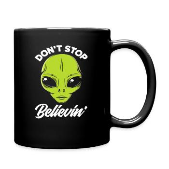 N’arrêtez pas de croire au visage extraterrestre - Mug uni - noir - Droite