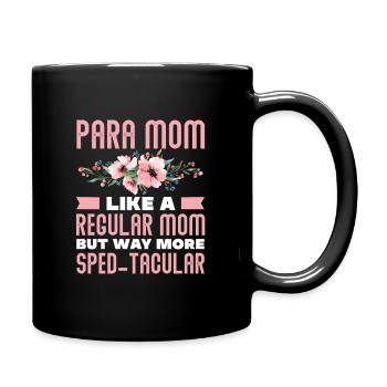 Para Mom like a regular Mom But way more - Tasse einfarbig - Schwarz - Rechts