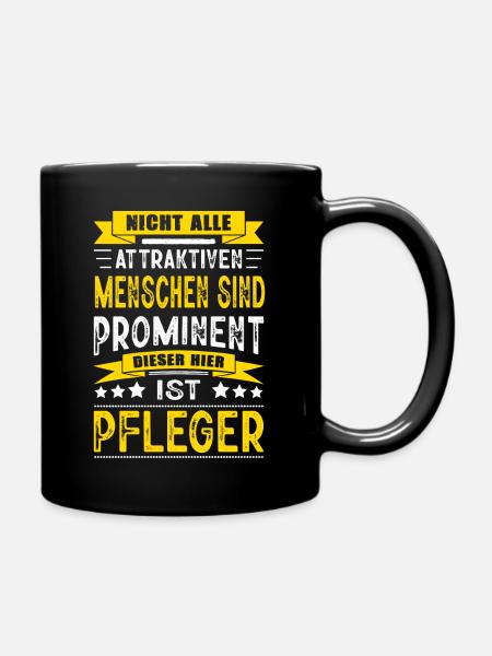 Nicht Alle Menschen Sind Prominent Pfleger - Tasse einfarbig - Schwarz
