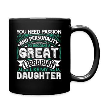 Librarian My Daughter Is A Librarian - Full Colour Mug - black - Right