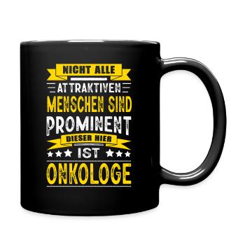 Nicht Alle Menschen Sind Prominent Onkologe Arzt - Tasse einfarbig - Schwarz - Rechts