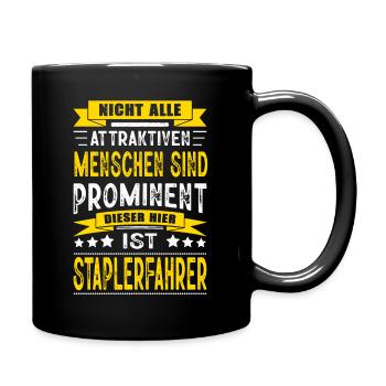 Nicht Alle Menschen Sind Prominent Staplerfahrer - Tasse einfarbig - Schwarz - Rechts
