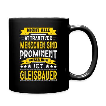 Nicht Alle Menschen Sind Prominent Gleisbauer - Tasse einfarbig - Schwarz - Rechts