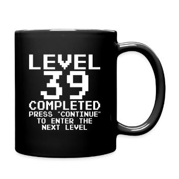 39 Jahre - 39. Geburtstag Level 39 Complete Design - Tasse einfarbig - Schwarz - Rechts