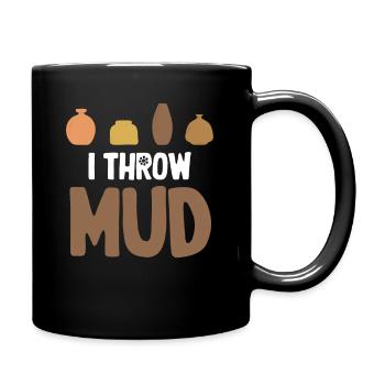 I Throw Mud Funny Ceramic Crafty Wheel - Full Colour Mug - black - Right