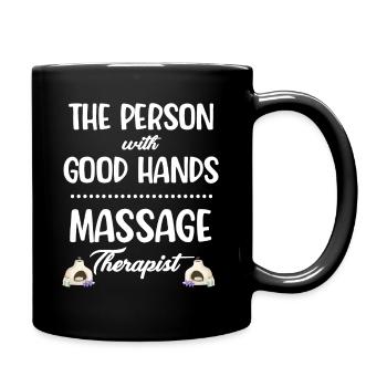 The Person with the Good Hands Massage Therapist - Full Colour Mug - black - Right