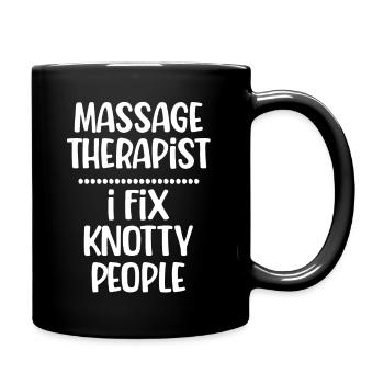 Massagetherapeutin Ich Fix Knotty People - Tasse einfarbig - Schwarz - Rechts