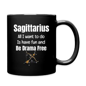 Sagittarius I just want to have fun and be free from - Full Colour Mug - black - Right