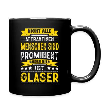 Nicht Alle Menschen Sind Prominent Glaser - Tasse einfarbig - Schwarz - Rechts