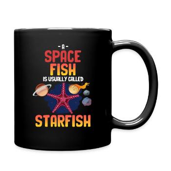 Ein Raumfisch Wird Normalerweise Als Seestern - Tasse einfarbig - Schwarz - Rechts