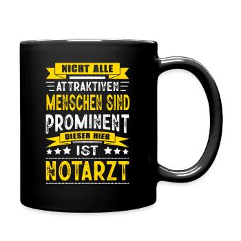 Nicht Alle Menschen Sind Prominent Notarzt - Tasse einfarbig - Schwarz - Rechts